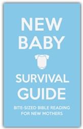 New Baby Survival Guide: Bite-Sized Bible Reading for New Mothers