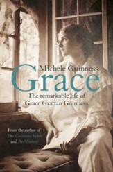 Grace: The Remarkable Life of Grace Grattan Guinness / Digital original - eBook