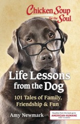 Chicken Soup for the Soul: Life Lessons from the Dog - eBook