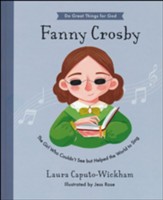 Fanny Crosby: The Girl Who Couldn't See But Helped The World To Sing