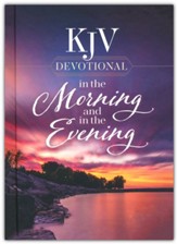KJV Devotional in the Morning and in the Evening