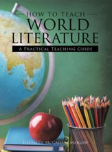 How to Teach World Literature: A Practical Teaching Guide - eBook
