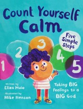 Count Yourself Calm: Taking BIG Feelings to a BIG God