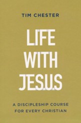 Life with Jesus: A Discipleship  Course for Every Christian