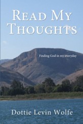 Read My Thoughts: Finding GOD in my everyday - eBook