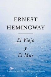 El Viejo y El Mar (Spanish Edition) - eBook