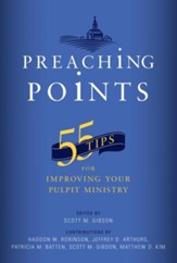 Preaching Points: 55 Tips for Improving Your Pulpit Ministry - eBook