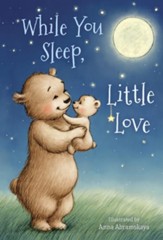 While You Sleep, Little Love - eBook