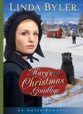 Mary's Christmas Goodbye: An Amish Romance