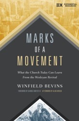 Marks of a Movement: What the Church Today Can Learn From the Wesleyan Revival - eBook