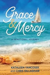 Grace & Mercy: A Devotional Journey