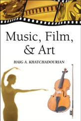Music, Film, and Art