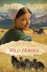 Wild Horses: Another Spirited Novel by the Bestselling Amish Author!
