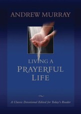 Living a Prayerful Life - eBook