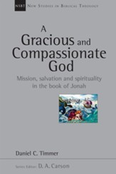 A Gracious and Compassionate God: Mission, Salvation and Spirituality in the Book of Jonah - eBook
