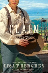 Claim (The Homeward Trilogy Book #3): A Novel of Colorado - eBook
