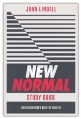 New Normal Study Guide: Experiencing God's Best for Your Life