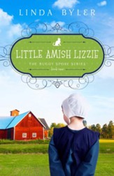 Little Amish Lizzie: The Buggy Spoke Series, Book 1 - eBook