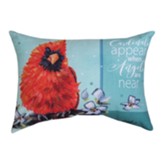 Cardinals Appear When Angels Are Near, Pillow