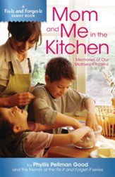 Mom and Me in the Kitchen: Memories Of Our Mothers' Kitchen - eBook