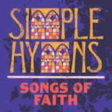 Simple Hymns: Songs of Faith CD