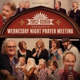 Country Family Reunion: Wednesday Night Prayer Meeting CD