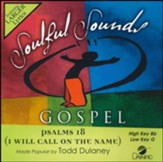 Psalms 18 (I Will Call On The Name) Accompaniment CD