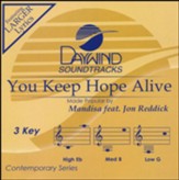 You Keep Hope Alive Accompaniment CD