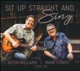 Sit Up Straight and Sing - 2 CD set