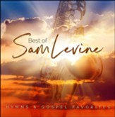Best of Sam Levine: Hymns & Gospel Favorites, CD