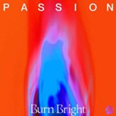 Burn Bright, CD