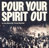 Pour Out Your Spirit CD