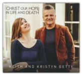 Christ Our Hope in Life and Death CD