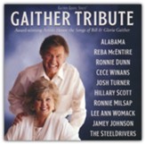 Gaither Tribute: Award-winning Artists Honor the Songs of Bill & Gloria Gaither CD