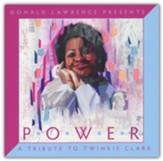Donald Lawrence Presents Power: A Tribute to Twinkie Clark CD