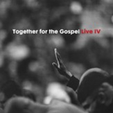 Together for the Gospel, Live IV