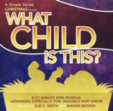What Child Is This: A Simple Series Christmas (Listening CD)