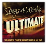 Songs 4 Worship Ultimate: The Greatest Praise & Worship Songs of All Time (2 CD's + DVD)