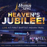 Heaven's Jubilee! Live at Indian Hills
