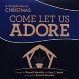 Come Let Us Adore: A Simple Christmas, Listening CD