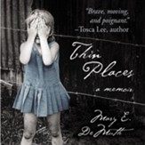 Thin Places: A Memoir Audiobook [Download]