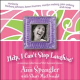 Help, I Can't Stop Laughing!: A Nonstop Collection of Life's Funniest Stories Audiobook [Download]