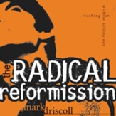 The Radical Reformission: Reaching Out without Selling Out Audiobook [Download]