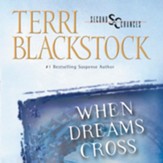 When Dreams Cross Audiobook [Download]
