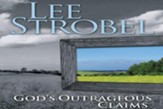 God's Outrageous Claims: Discover What They Mean for You - Abridged Audiobook [Download]