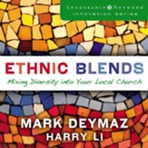 Ethnic Blends: Mixing Diversity into Your Local Church - Unabridged Audiobook [Download]