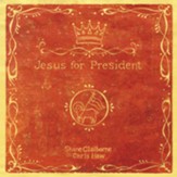 Jesus for President: Politics for Ordinary Radicals - Unabridged Audiobook [Download]
