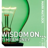 Wisdom On ... Time & Money Audiobook [Download]