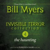 Invisible Terror Collection: The Haunting Audiobook [Download]