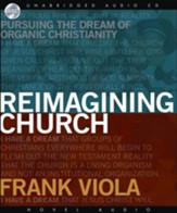 Reimagining Church - Unabridged Audiobook [Download]